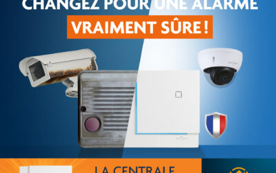 VOTRE CENTRALE D’ALARME OFFERTE